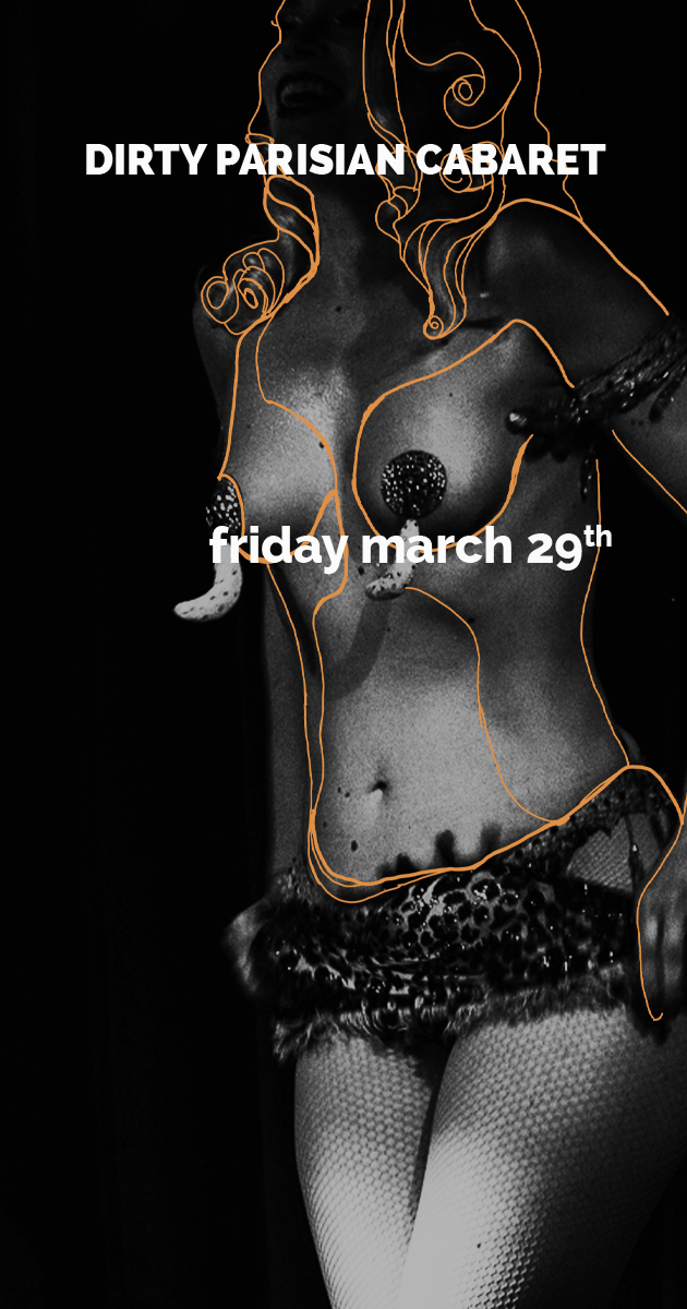 DIRTY PARISIAN CABARET