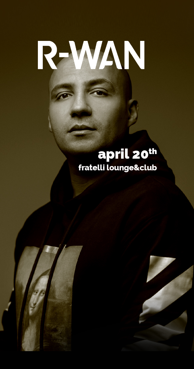 R-Wan Live @Fratelli Lounge & Club
