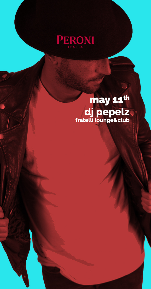 PERONI Party – DJ Pepelz