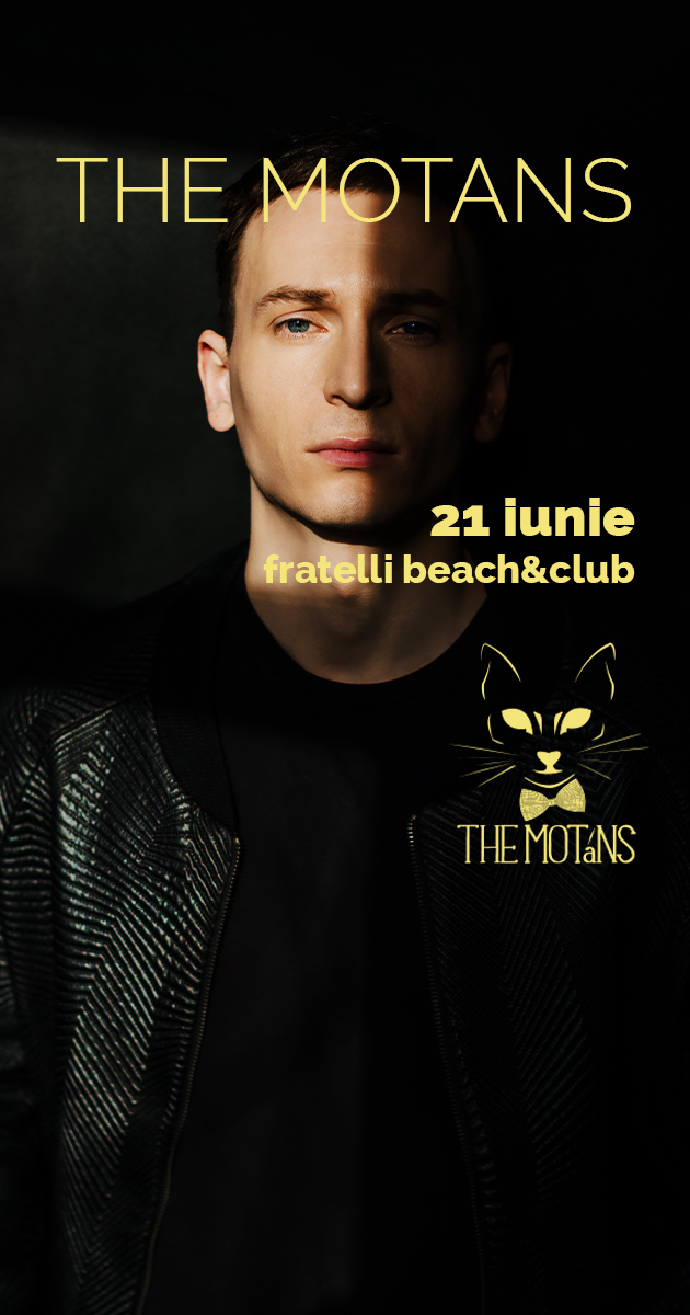 The MOTANS @Fratelli Beach & Club Mamaia