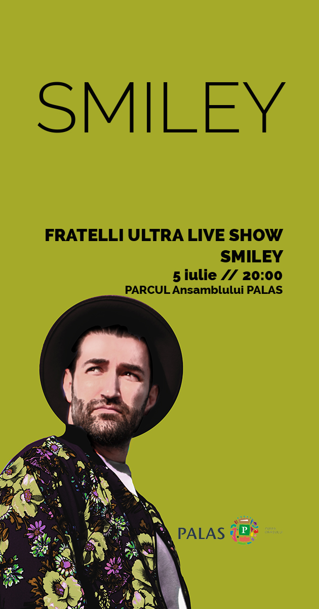 Concert Smiley – Fratelli ULTRA Live Show