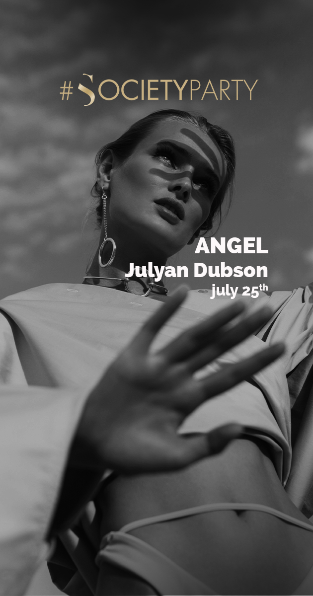 ★ Join the S O C I E T Y w. ANGEL & Julyan Dubson ★
