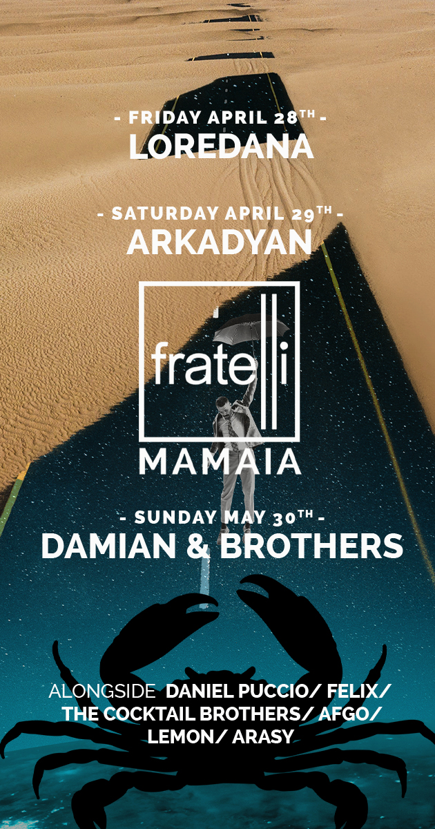 1st of May weekend in Fratelli Mamaia!