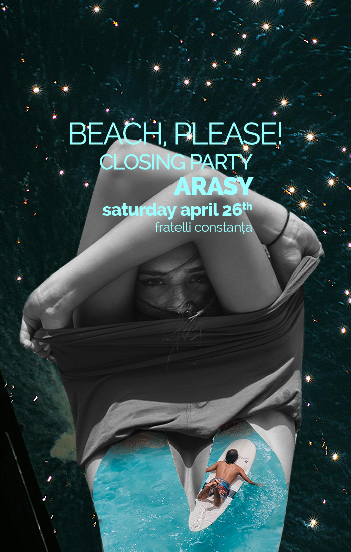 Beach, please! Closing party!