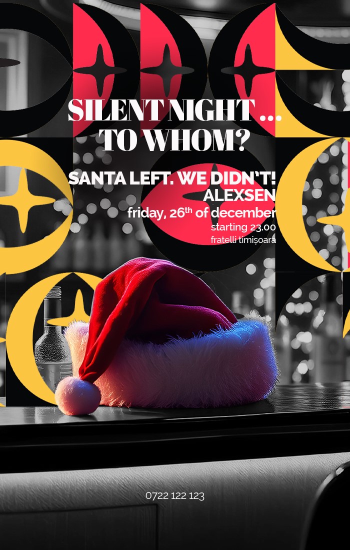 SILENT NIGHT… TO WHOM?